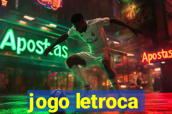 jogo letroca